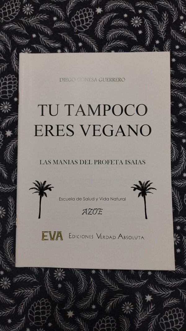 Tu tampoco eres vegano